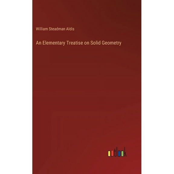 An Elementary Treatise on Solid Geometry (Hardcover)