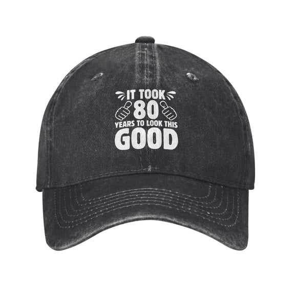 It Took 80 Years To Look This Good Baseball Cap Vintage Soft Washed Denim,Golf Dad Hat Adjustable Trucker Hats for Men Women Unisex Adult,Black