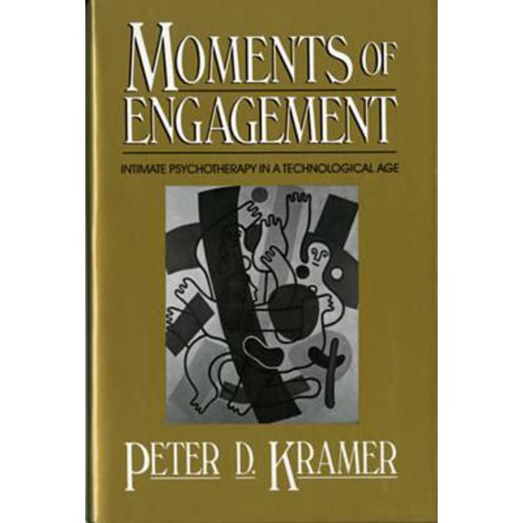 Pre-Owned Moments of Engagement: Intimate Psychotherapy in a Technological Age (Hardcover) 0393700755 9780393700756