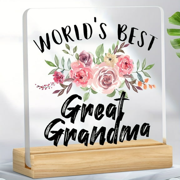 Acrylic "World'S Best Great Grandma" Decorative Tabletop Plaque - Crafted Home & Office Decor Accent - Ideal Birthday Gift For Grandmother Unique Sign To Show Love And Appreciation