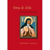 Teresa de Avila, Lettered Woman, (Hardcover)