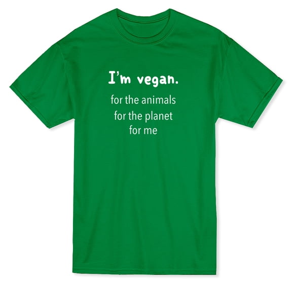 I'm Vegan For The Animals For The Planet For Me Men's T-shirt