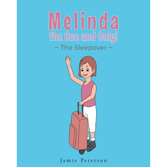 Melinda the One and Only: The Sleepover, (Paperback)
