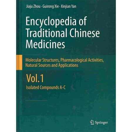 Encyclopedia of Traditional Chinese Medicines - Molecular Structures, Pharmacological Activities, Natural Sources and Applications