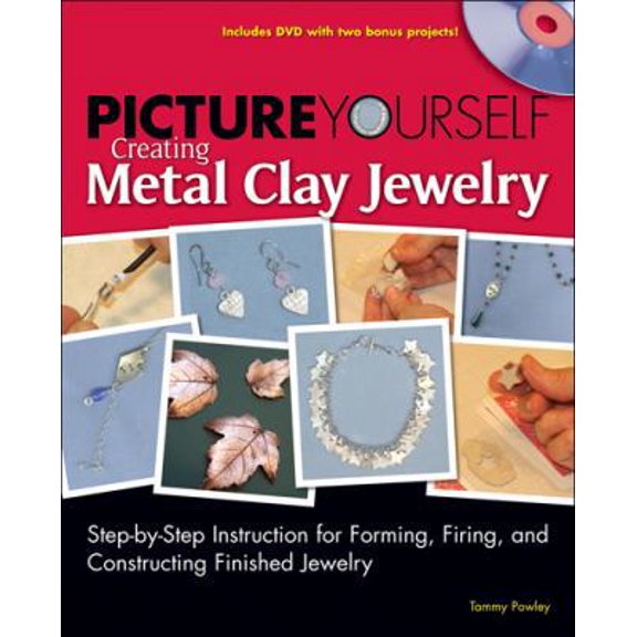 Pre-Owned Picture Yourself Creating Metal Clay Jewelry (Paperback) 1598635069 9781598635065