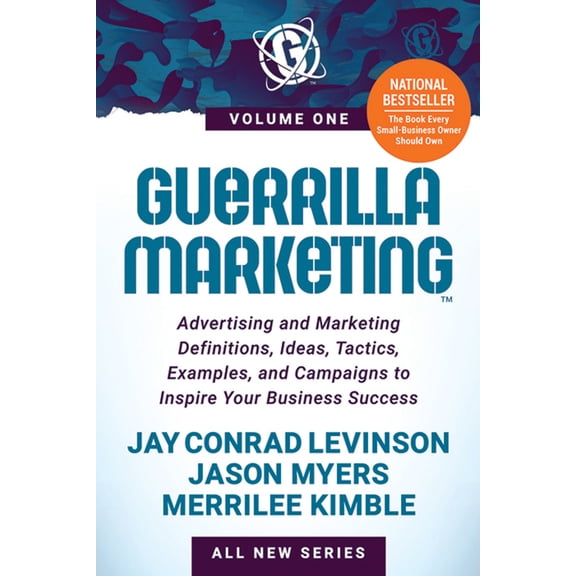 Pre-Owned Guerrilla Marketing : Advertising and Marketing Definitions, Ideas, Tactics, Examples, and Campaigns to Inspire Your Business Success (Paperback) 9781631956232