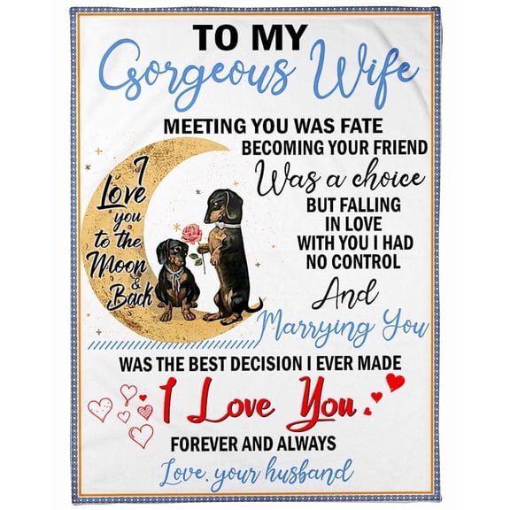 To My Gorgeous Wife Marrying You Was The Best Decision I Ever Made, Dachshund Dog Fleece Blanket Home Decor, 30x40in Fleece Blanket