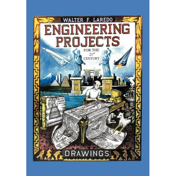 Engineering Projects for the 21st Century (Aerospace Design Engineer and Inventor)