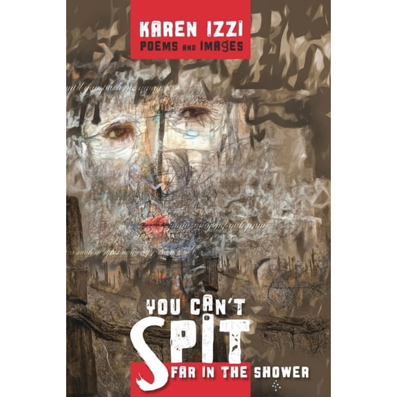 You Can't Spit Far in the Shower, (Paperback)