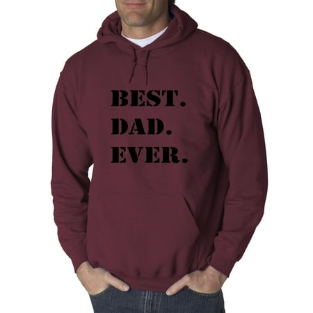 Trendy USA 1143 - Adult Hoodie Best Dad Ever Funny Humor Sweatshirt Small
