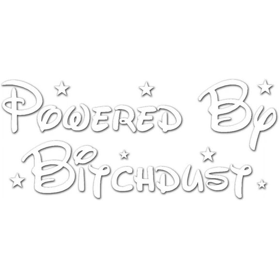 2 Pack - StickerDad® Powered by BITCHDUST Vinyl Decal - Size: 7.9", Color: White - Windows, Walls, Bumpers, Laptop, Lockers, etc.