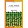 thumbnail image 1 of La salud y sus ecos, de Javier Crúz Mena, UNAM, Blanda, 1 of 2