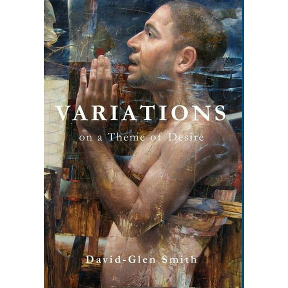 Variations on a Theme of Desire (Hardcover)
