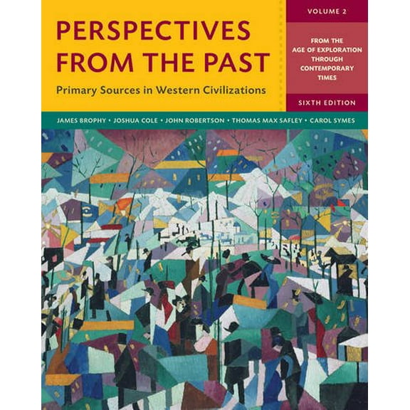 Pre-Owned Perspectives from the Past: Primary Sources in Western Civilizations (Volume 2)