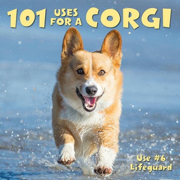 101 Uses for a Corgi (Hardcover)