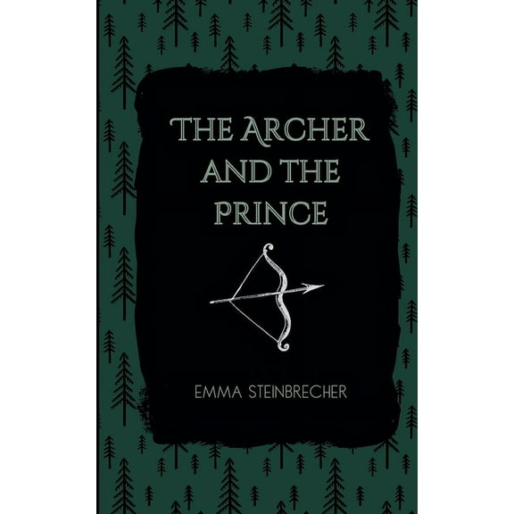 Tales of Fairvein The Archer and The Prince, Book 4, (Paperback)