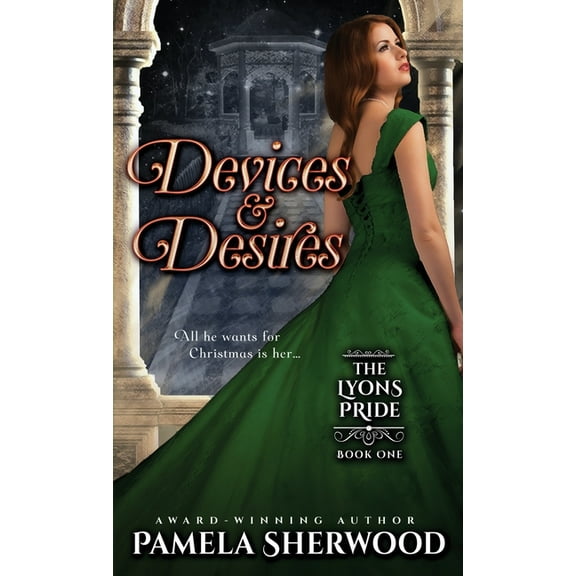 The Lyons Pride Devices & Desires, Book 1, (Paperback)