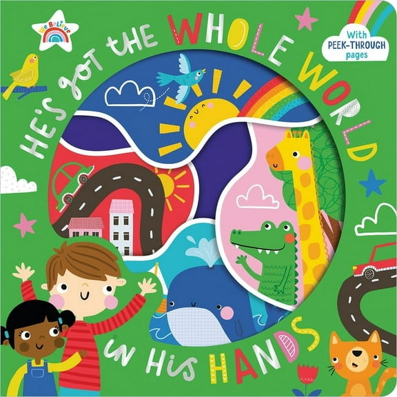 He's Got the Whole World in His Hands, (Board Book)