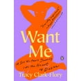 thumbnail image 2 of Pre-Owned Want Me: A Sex Writer's Journey Into the Heart of Desire (Paperback) 0143134612 9780143134619, 2 of 2