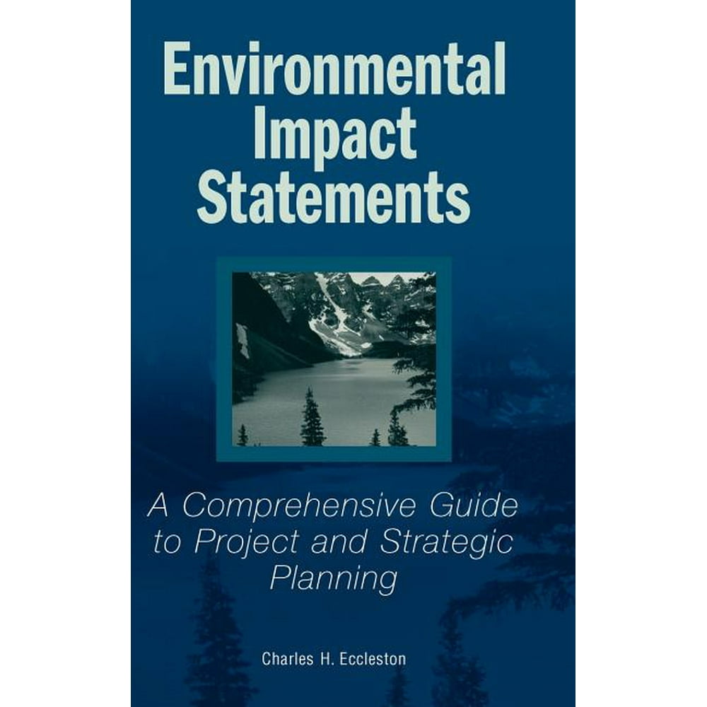 Environmental Impact Statements A Comprehensive Guide to Project and