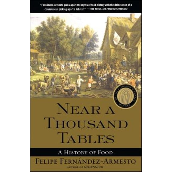 Pre-Owned Near a Thousand Tables: A History of Food (Paperback) 0743227409 9780743227407