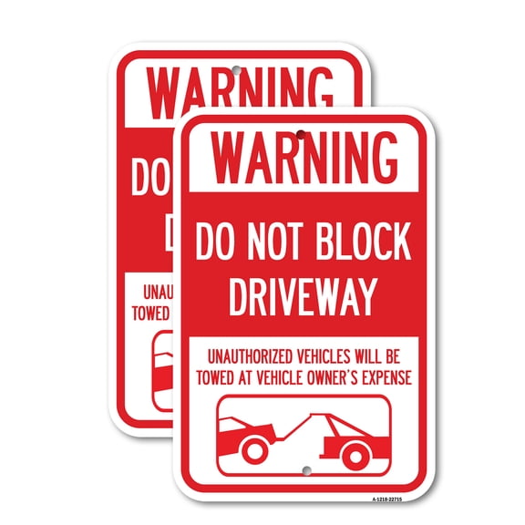 (2 Pack) Warning Do Not Block Driveway (With Graphic) | 18" X 24" Heavy-Gauge Aluminum Sign | Rust Free Aluminum, Weather Resistant, Waterproof, Fade Resistant, 2 Pre-drilled Holes