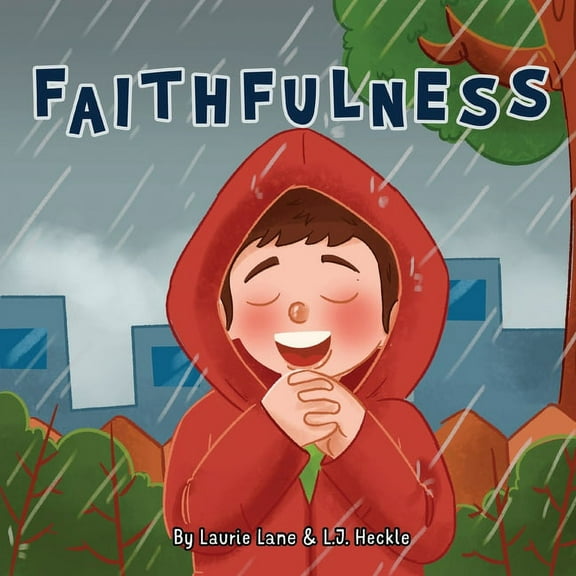 Fruit of the Spirit Faithfulness, (Paperback)