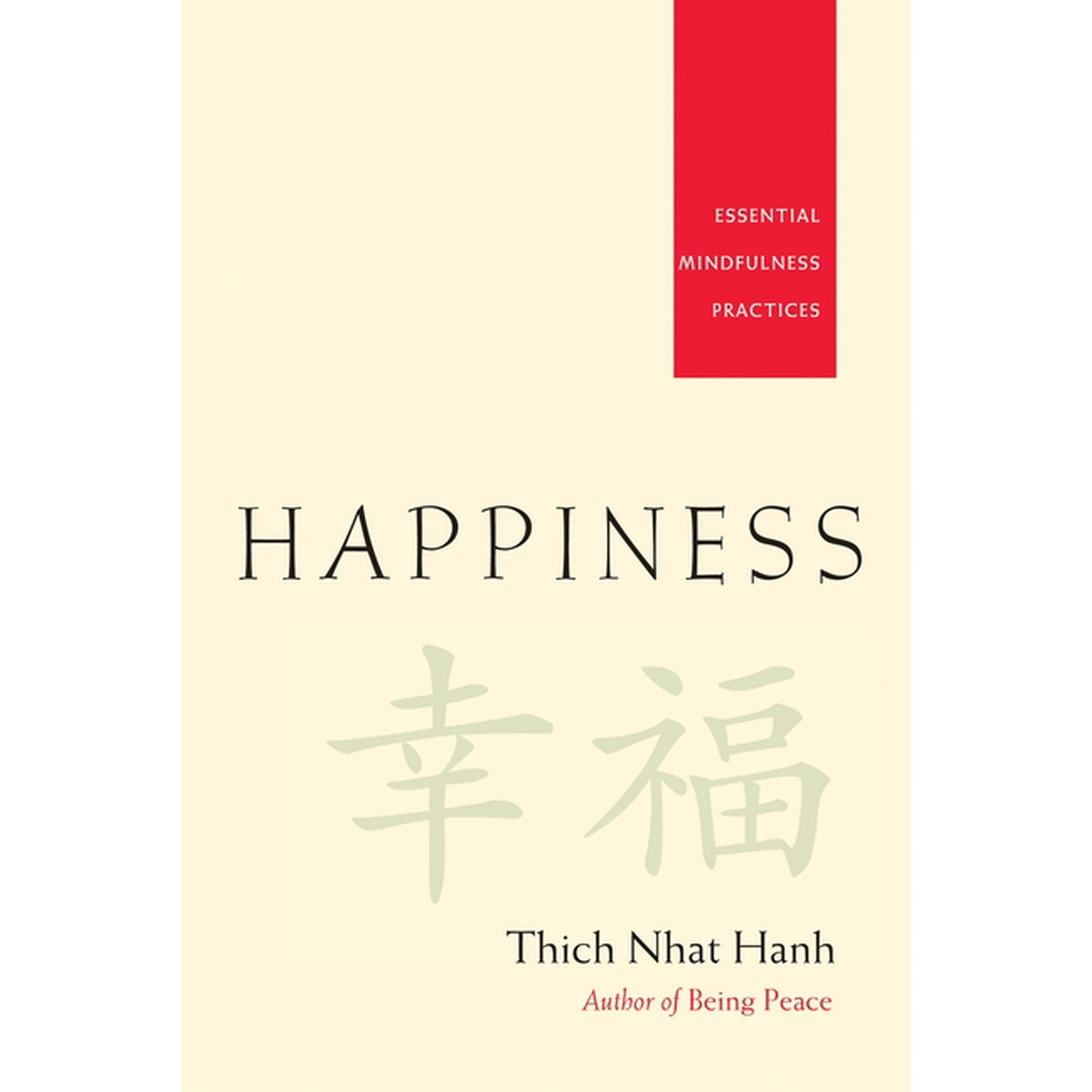 Happiness: Essential Mindfulness Practices (Paperback)
