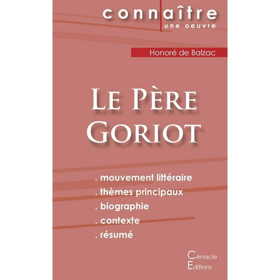 Fiche de lecture Le Père Goriot de Balzac (Analyse littéraire de référence et résumé complet), (Paperback)