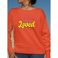 thumbnail image 2 of You Are Loved Bubblegum Banner Sweatshirt Women -Smartprints Designs, Female Small, 2 of 4