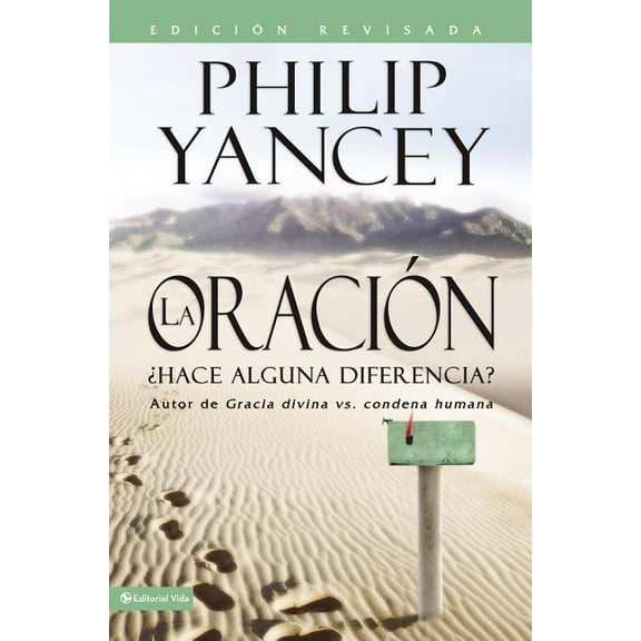 El La Oraci��n: ��Hace Alguna Diferencia? (Revised), (Paperback)