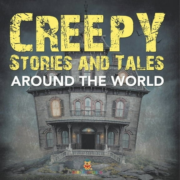 Creepy Stories and Tales Around the World, (Paperback)