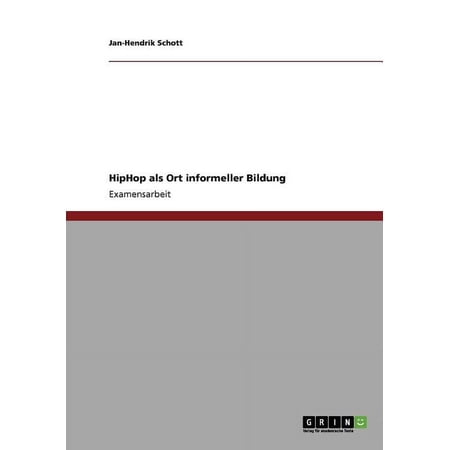 HipHop als Ort informeller Bildung (Paperback)