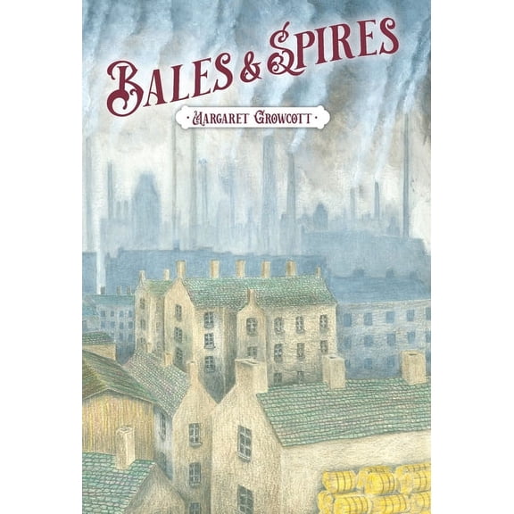 Bales & Spires (Hardcover)