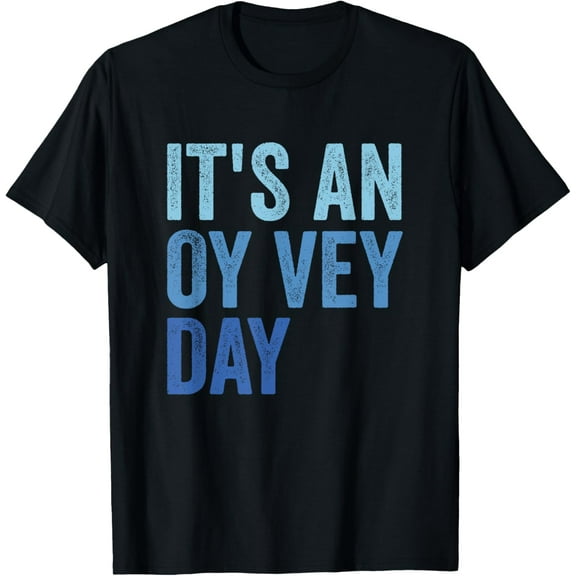 It's An Oy Vey Day Happy Hanukkah T-ShirtMen and women, Black T-shirt, size: Extra large