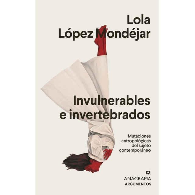 Invulnerables e Invertebrados Anagrama 9788433964878