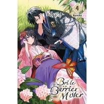 Bride of the Barrier Master Bride of the Barrier Master, Vol. 4, Book 4, (Paperback)