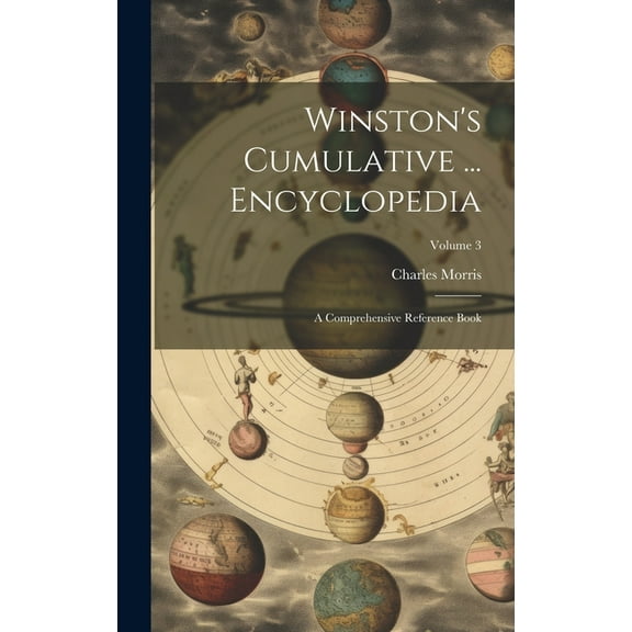 Winston's Cumulative ... Encyclopedia: A Comprehensive Reference Book; Volume 3, (Hardcover)