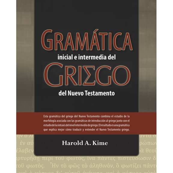 Gramática Inicial E Intermedia del Griego del Nuevo Testamento (Paperback)