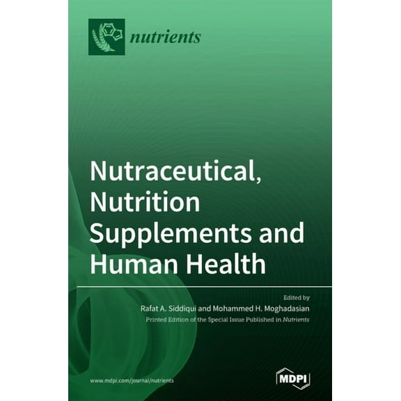 Nutraceutical, Nutrition Supplements and Human Health, (Hardcover)