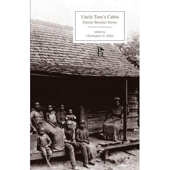 Broadview Editions Uncle Tom's Cabin, (Paperback)