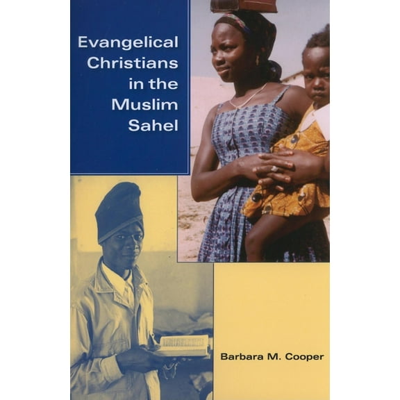 African Systems of Thought Evangelical Christians in the Muslim Sahel, (Paperback)