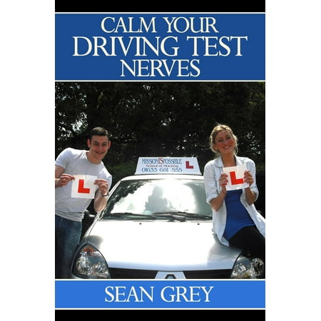 Calm Your Driving Test Nerves - eBook