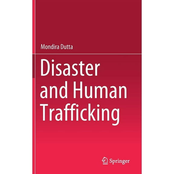 Disaster and Human Trafficking, (Hardcover)