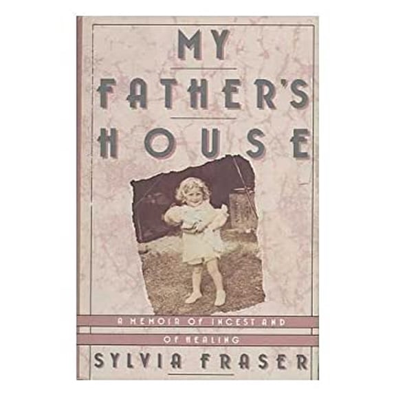 Pre-Owned My Father's House: A Memoir of Incest and of Healing (Hardcover) 0899197795 9780899197791