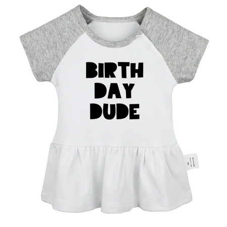 

Birthday Dude Funny Dresses For Baby Newborn Babies Skirts Infant Princess Dress 0-24M Kids Graphic Clothes (Gray Raglan Dresses 18-24 Months)