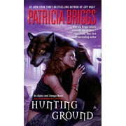 PATRICIA BRIGGS Alpha and Omega: Hunting Ground (Paperback)