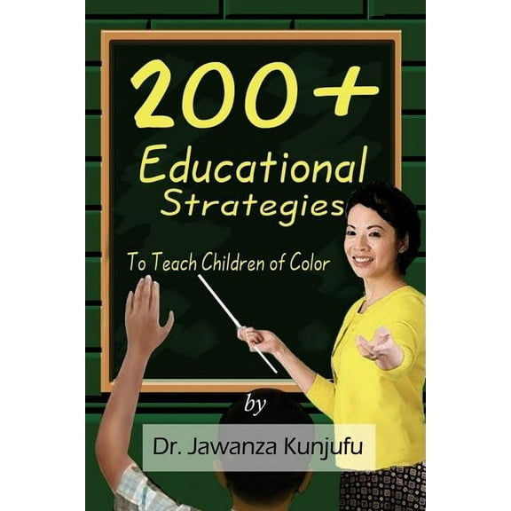 200  Educational Strategies to Teach Children of Color (Paperback)