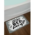 thumbnail image 2 of Saying Bath Mat, World Sleep Day Concept Dear Bed I Love You Text Funny Lettering, Plush Bathroom Decor Mat with Non Slip Backing, 29.5" X 17.5", Taupe Grey Black, by Ambesonne, 2 of 2