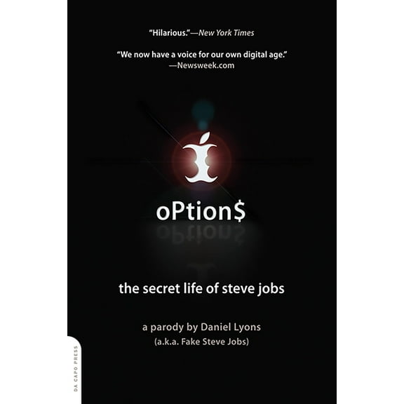 Option$: The Secret Life of Steve Jobs, (Paperback)